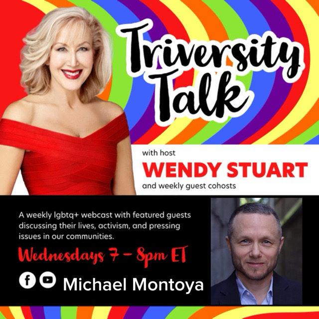 Michael Montoya Guests On TriVersity Talk With Host Wendy Stuart 7 PM ET Wednesday, May 15th, 2024