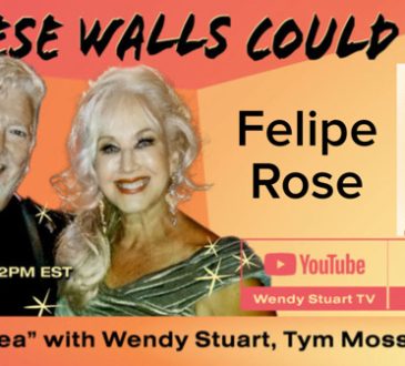 Felipe Rose Guests On “If These Walls Could Talk” With Hosts Wendy Stuart and Tym Moss Wednesday, June 26th, 2024