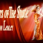 Gene Fisch Jr. Guests On “Secrets of the Stage” Hosted By Quinn Lemley Sunday, October 6th, 2024 On MNN Channel 4