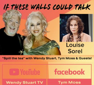 Louise Sorel Guests On “If These Walls Could Talk” With Hosts Wendy Stuart and Tym Moss Wednesday, December 11th, 2024