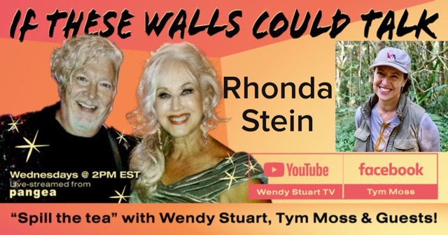 Rhonda Stein Guests On “If These Walls Could Talk” With Hosts Wendy Stuart and Tym Moss Wednesday May 21st, 2025 Rhonda Stein Guests On “If These Walls Could Talk” With Hosts Wendy Stuart and Tym Moss Wednesday May 21st, 2025