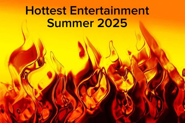 Hollywood 411 News – The Hottest Entertainment For Summer 2025