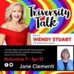 Jane Clementi Guests On TriVersity Talk! With Host Wendy Stuart 7 PM ET Wednesday, May 27th, 2026