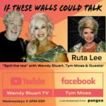 Ruta Lee Guests On “If These Walls Could Talk” With Hosts Wendy Stuart and Tym Moss Wednesday, September 2nd, 2026