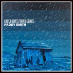 What Grace Means: The Song at the Heart of Paddy Smith’s Album