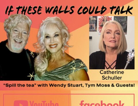 Catherine Schuller Guests On “If These Walls Could Talk” With Hosts Wendy Stuart and Tym Moss Wednesday, October 28th, 2026